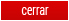 cerrar
